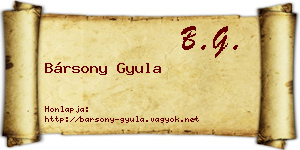 Bársony Gyula névjegykártya